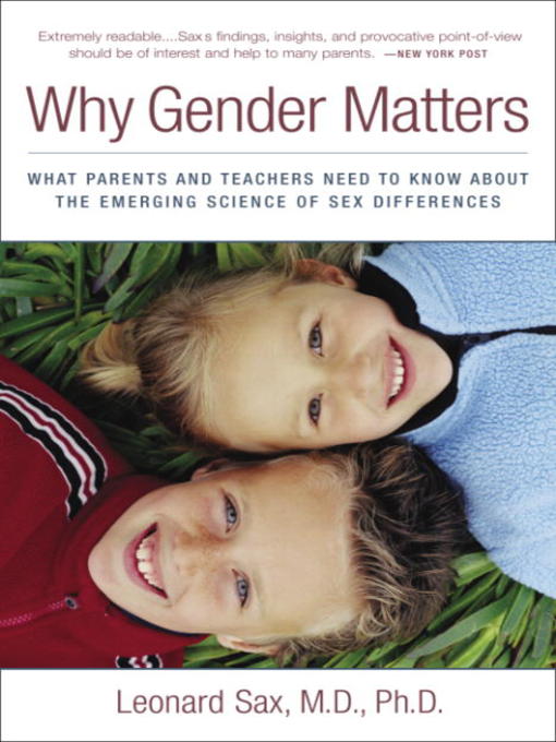 Title details for Why Gender Matters by Leonard Sax, M.D., Ph.D. - Wait list